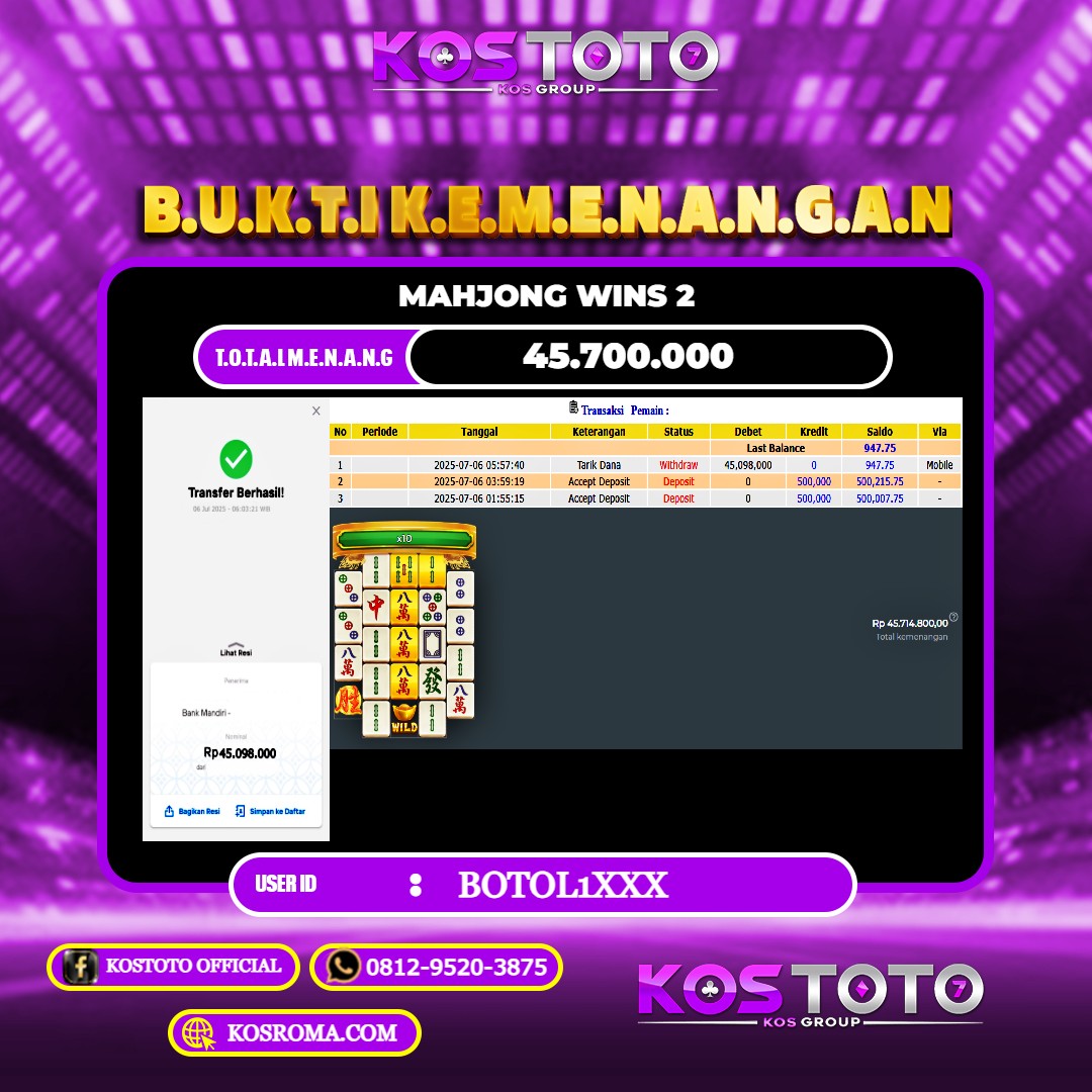 KOSTOTO JACKPOT SLOT MAHJONG WINS 2 RP.45.700.000,- LUNAS USER ID : BOTOL1****